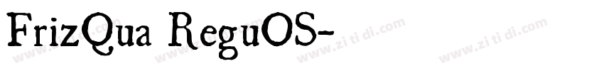 FrizQua ReguOS字体转换